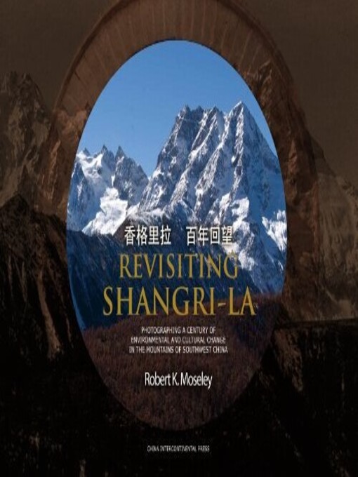 Title details for Revisiting Shangri-la (Painting Album) (香格里拉 百年回望 (画册) ) by Robert K. Moseley (US) - Available